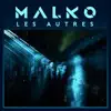 Malkovich - Les autres - Single